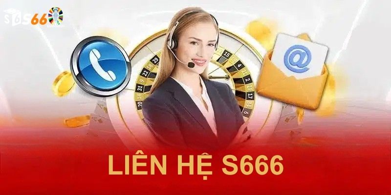 liên hệ s666